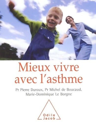 Livrenpoche : Mieux vivre avec l'asthme - Pr Pierre Duroux - Livre