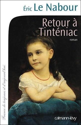 Livrenpoche : Retour à Tinténiac - Eric Le Nabour - Livre