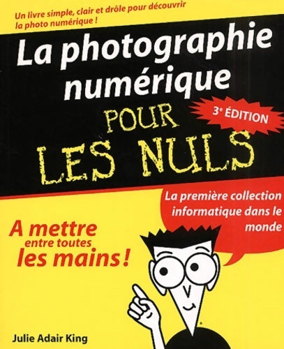 Livrenpoche : La photographie numérique pour les nuls (3e édition) - Julie Adair King - Livre