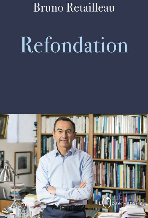 Livrenpoche : Refondation (editions de l'o) - Bruno Retailleau - Livre