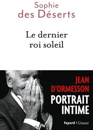 Livrenpoche : Le dernier roi soleil - Sophie Des Déserts - Livre