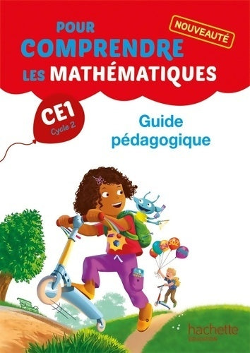 Livrenpoche : Pour comprendre les mathématiques CE1 - guide pédagogique - ed. 2014 - Paul Bramand - Livre