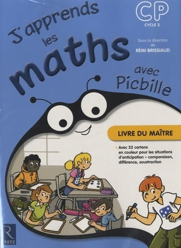 Livrenpoche : J'apprends les maths CP cycle 2 avec picbille : Livre du maître - Florence Suire - Livre