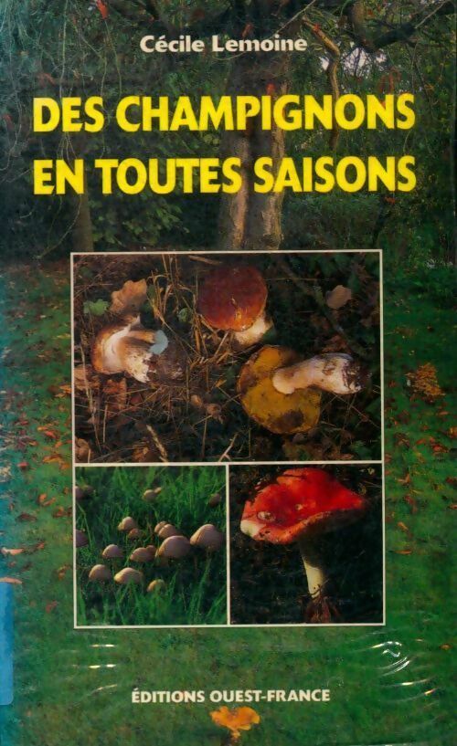 Livrenpoche : Des champignons en toutes saisons - Lemoine - Livre