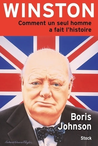 Livrenpoche : Winston : Comment un seul homme a fait l'histoire - Boris Johnson - Livre
