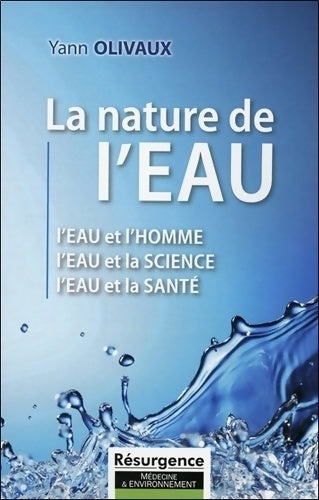La nature de l'eau - Yann Olivaux - Livre