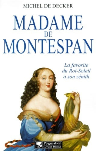 Livrenpoche : Madame de montespan - Michel De Decker - Livre