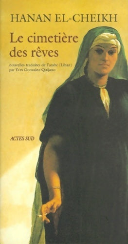 Livrenpoche : Cimetiere des rêves (le) - Hanan El-Cheikh - Livre