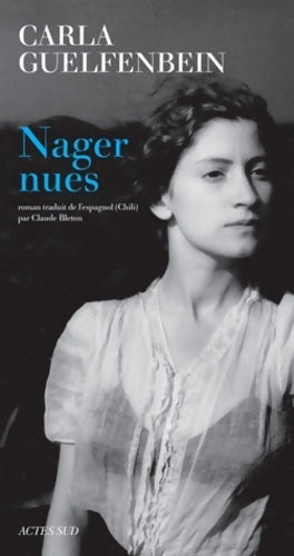 Livrenpoche : Nager nues - Carla Guelfenbein - Livre
