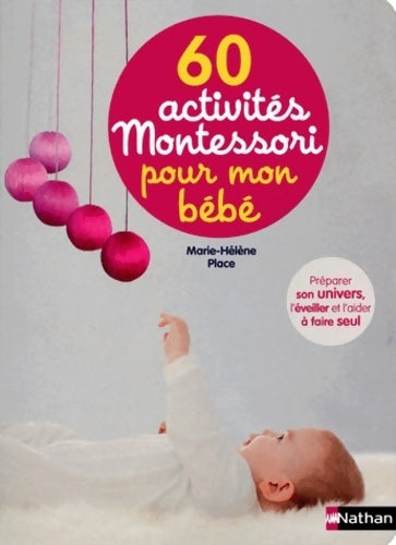 Livrenpoche : 60 activités montessori pour mon bébé - Marie-Hélène Place - Livre