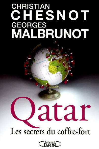 Livrenpoche : Qatar : Les secrets du coffre-fort - Christian Chesnot - Livre