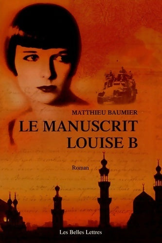 Livrenpoche : Manuscrit Louise b. (le) - Matthieu Baumier - Livre