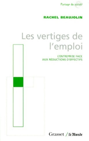 Livrenpoche : Les vertiges de l'emploi - Beaujolin - Livre
