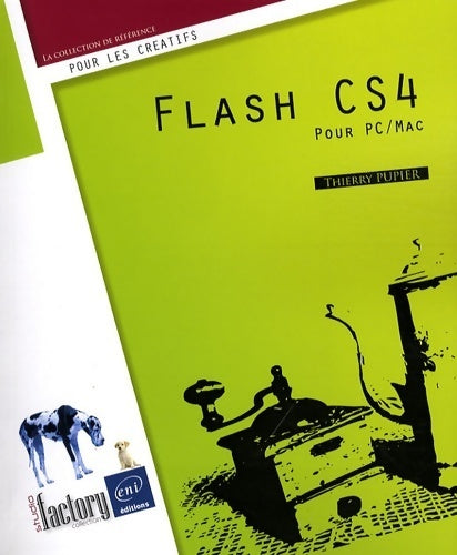 Livrenpoche : Flash cs4 - Thierry Pupier - Livre