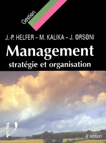 Livrenpoche : Management : Stratégie et organisation - Jean-Pierre Helfer - Livre
