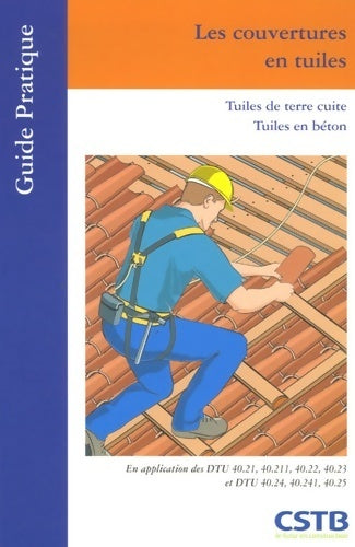 Livrenpoche : Les couvertures en tuiles : Tuiles de terre cuites tuiles en béton - Christian Lyonnet - Livre