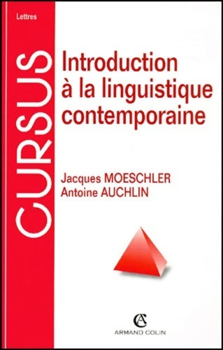 Introduction à la linguistique contemporaine - Jacques Moeschler - Livre
