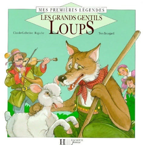 Livrenpoche : Les grands gentils loups - Ragache-c. C. - Livre