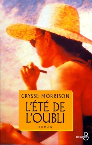 Livrenpoche : L'été de l'oubli - Crysse Morrison - Livre