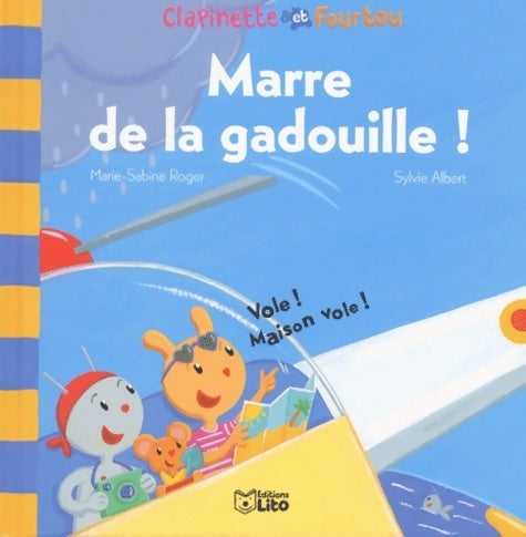 Livrenpoche : Marre de la gadouille ! - Marie-Sabine Roger - Livre