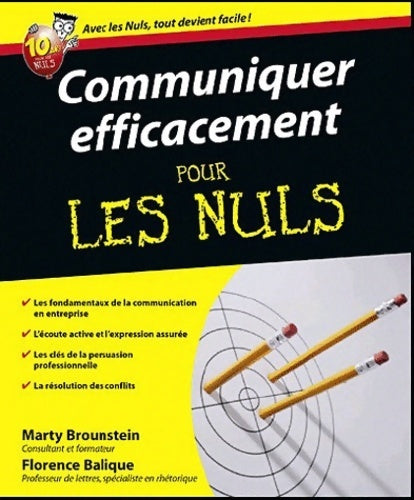 Communiquer efficacement pour les nuls - Marty Brounstein - Livre