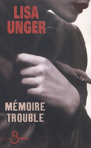 Livrenpoche : Mémoire trouble - Lisa Unger - Livre