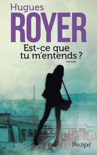 Livrenpoche : Est-ce que tu m'entends ? - Hugues Royer - Livre