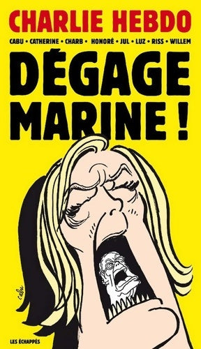 Dégage marine ! - Charlie Hebdo - Livre