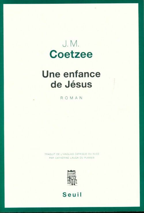 Livrenpoche : Une enfance de Jésus - John Maxwell Coetzee - Livre