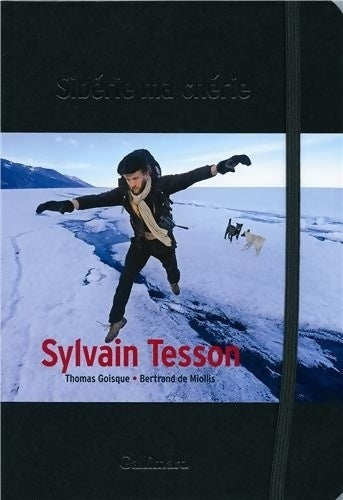 Sibérie ma chérie - Bertrand De Miollis - Livre