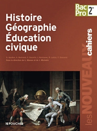 Livrenpoche : Les nouveaux cahiers histoire-géographie - éducation civique sde b. Pro - Jacqueline Kermarec - Livre