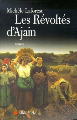 Livrenpoche : Les_revoltes_dajain-roman - Michele-laforest - Livre