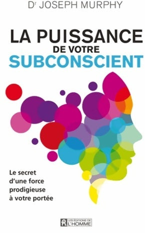 Livrenpoche : La puissance de votre subconscient ne - Joseph Murphy - Livre