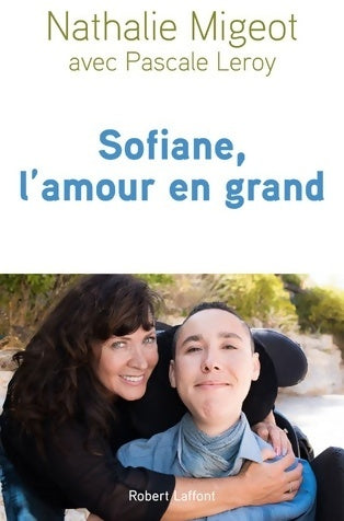 Livrenpoche : Sofiane l'amour en grand - Nathalie Migeot - Livre