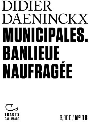 Livrenpoche : Municipales : Banlieue naufragée - Didier Daeninckx - Livre