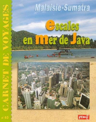 Livrenpoche : Malaisie et sumatra escales en mer de java : Entre ombres et lumières - Hervé Giraud - Livre