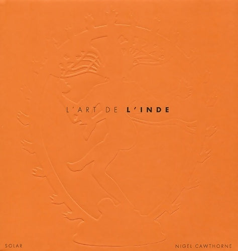 Livrenpoche : L'art de l'inde - Nigel Cawthorne - Livre