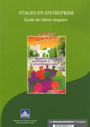 Livrenpoche : Stages en entreprise : Guide de l'élève stagiaire - La Documentation Française - Livre
