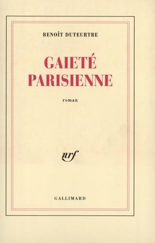 Livrenpoche : Gaïté parisienne - Benoît Duteurtre - Livre