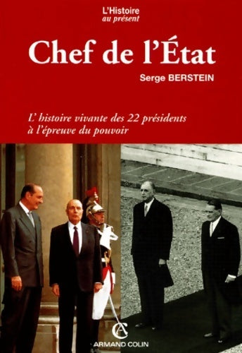 Livrenpoche : Chef de l'etat - Serge Berstein - Livre