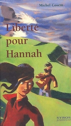 Livrenpoche : Liberté pour Hannah - Michel Cosem - Livre