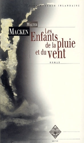 Livrenpoche : Les enfants de la pluie et du vent - Walter Macken - Livre