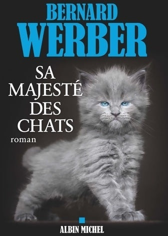 Livrenpoche : Sa majesté des chats - Bernard Werber - Livre
