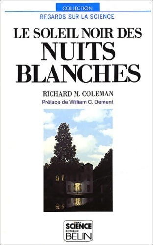 Livrenpoche : Le soleil noir des nuits blanches - Richard M. Coleman - Livre