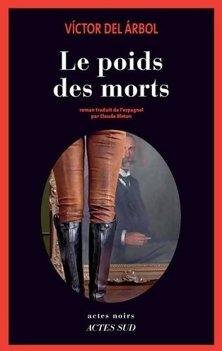 Livrenpoche : Le poids des morts - Victor Del Arbol - Livre