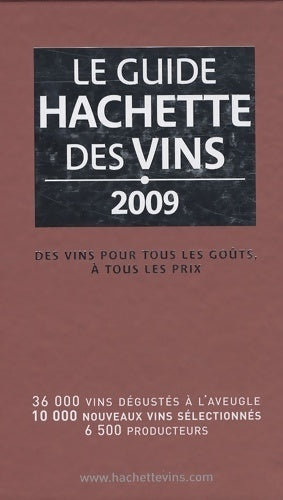 Livrenpoche : Le guide hachette des vins. Edition 2010 - François Bachelot - Livre