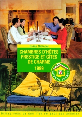 Livrenpoche : Chambres d'hotes prestige et gites de charme 1999 - Marie-France Michon - Livre
