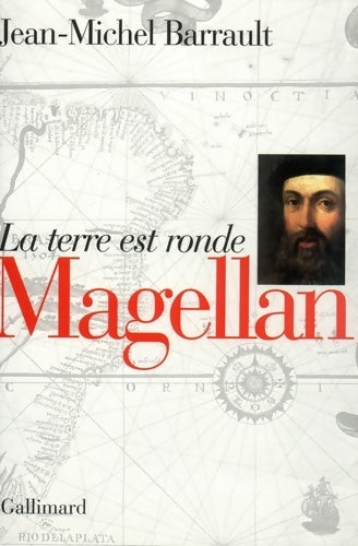 Livrenpoche : Magellan : la terre est ronde - Jean-Michel Barrault - Livre