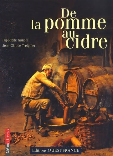 Livrenpoche : De la pomme au cidre - Hippolyte Gancel - Livre