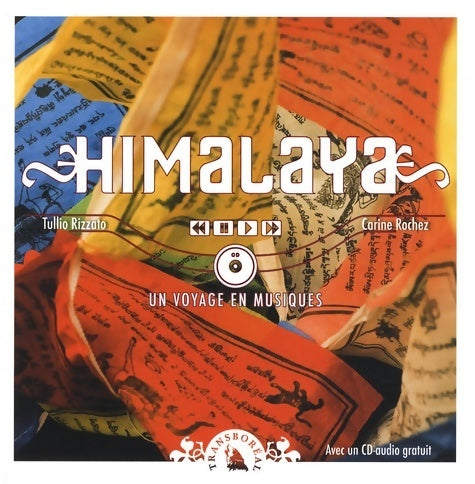 Livrenpoche : Himalaya : Un voyage en musiques (avec 1 CD audio) - Tullio Rizzato - Livre